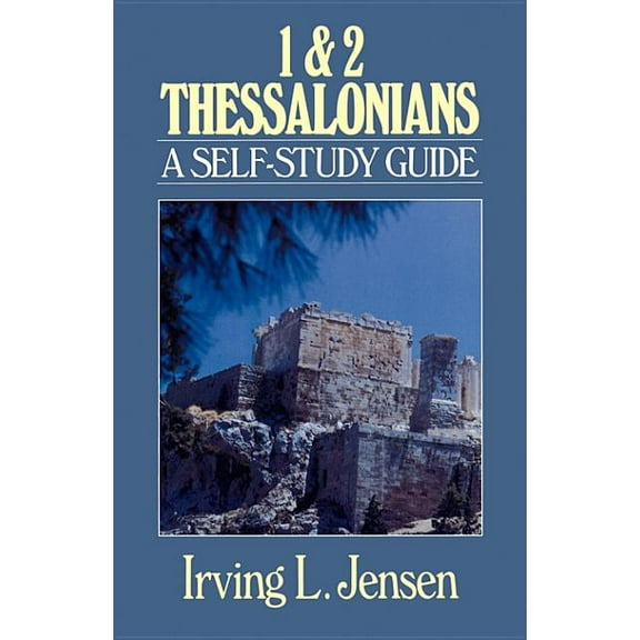 Jensen Bible Self-Study Guide 1 & 2 Thessalonians: A Self-Study Guide, (Paperback)