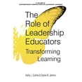 thumbnail image 1 of Pre-Owned The Role of Leadership Educators: Transforming Learning (Paperback) 1641130989 9781641130981, 1 of 2