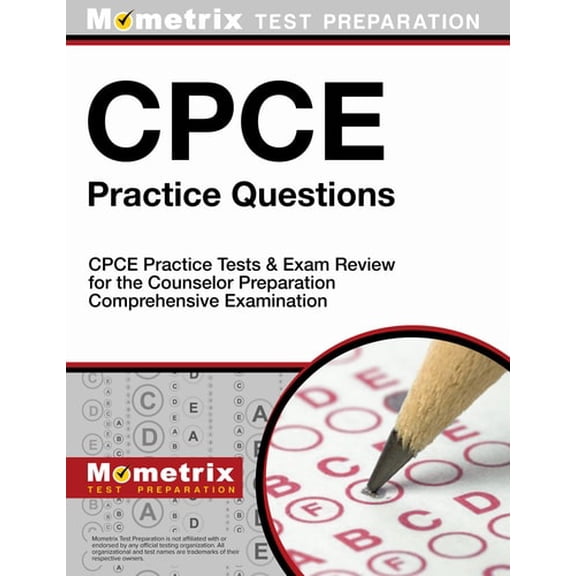 Pre-Owned Cpce Practice Questions: Cpce Practice Tests & Exam Review for the Counselor Preparation Comprehensive Examination (Paperback) 1630948942 9781630948948