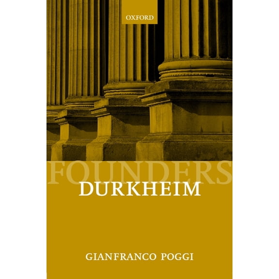 Founders of Modern Political and Social Durkheim, (Paperback)