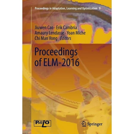 Proceedings in Adaptation Learning and Proceedings of Elm-2016 Book 9 (Paperback)