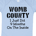 thumbnail image 4 of Inktastic Womb County I Just Did 9 Months on the Inside Boys or Girls Baby Bodysuit, 4 of 5
