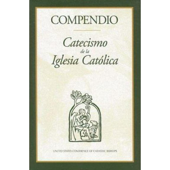 Pre-Owned Compendio del Catecismo de la Iglesia Cat?lica (Paperback) 1574559206 9781574559200