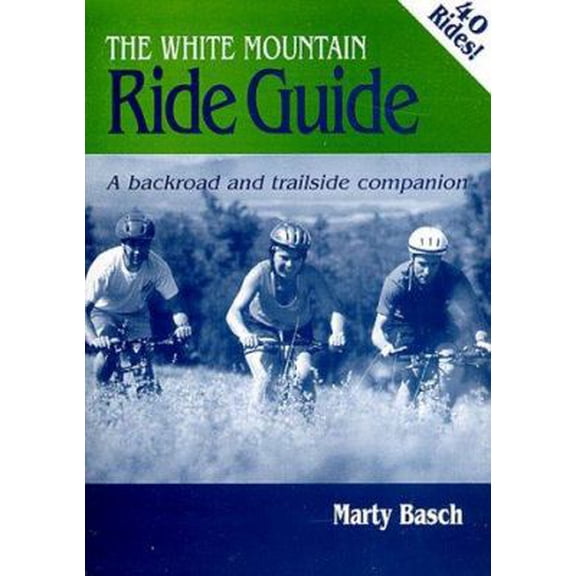 Pre-Owned The White Mountain Ride Guide (Unknown) 0964651025 9780964651029
