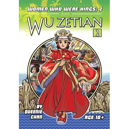 Women Who Were Kings: Wu Zetian: Women Who Were Kings