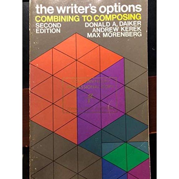 Pre-Owned The writer's options: Combining to composing (Paperback) 0060414766 9780060414764