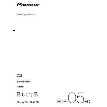 Instruction Manual ONLY for Pioneer BDP-05FD Blu-ray Player Owners Manual REPRINT