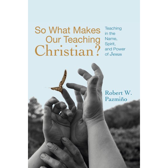 So What Makes Our Teaching Christian? (Paperback)