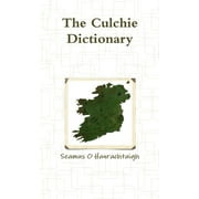 The Culchie Dictionary (Paperback)