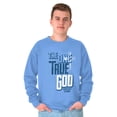 thumbnail image 5 of One True God Christian Cross Sweatshirt for Men or Women Brisco Brands S, 5 of 6