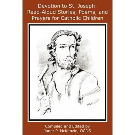 Devotion to St. Joseph : Read-Aloud Stories, Poems, and Prayers for Catholic