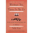 thumbnail image 2 of Without You, There Is No Us, Suki Kim Paperback, 2 of 3