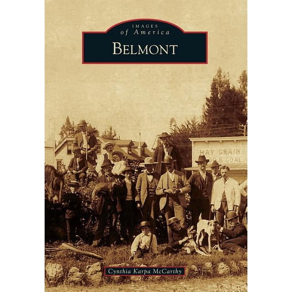 Images of America: Belmont (Paperback)