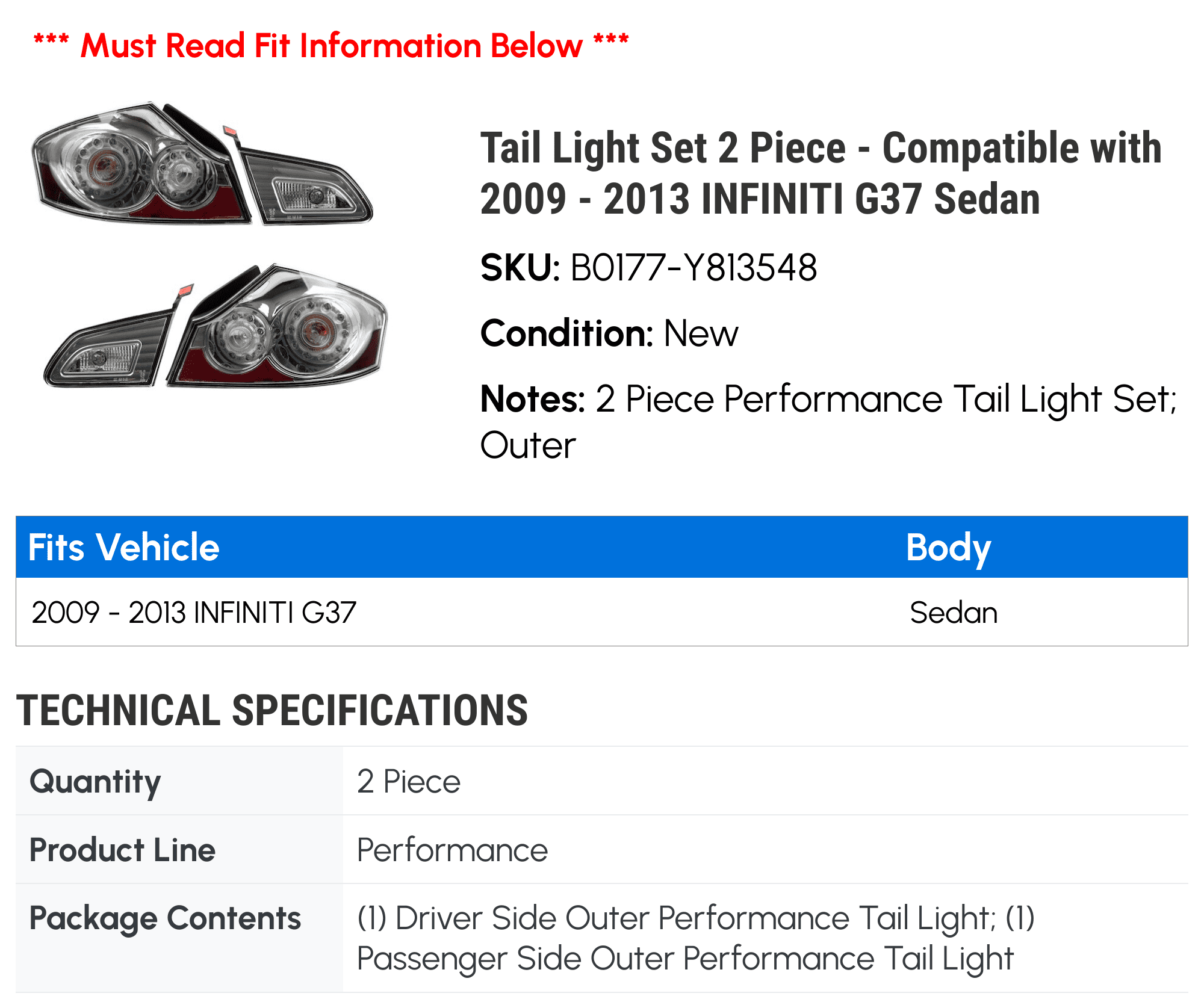 Tail Light Set 2 Piece - Compatible with 2009 - 2013 INFINITI G37 Sedan 2010 2011 2012