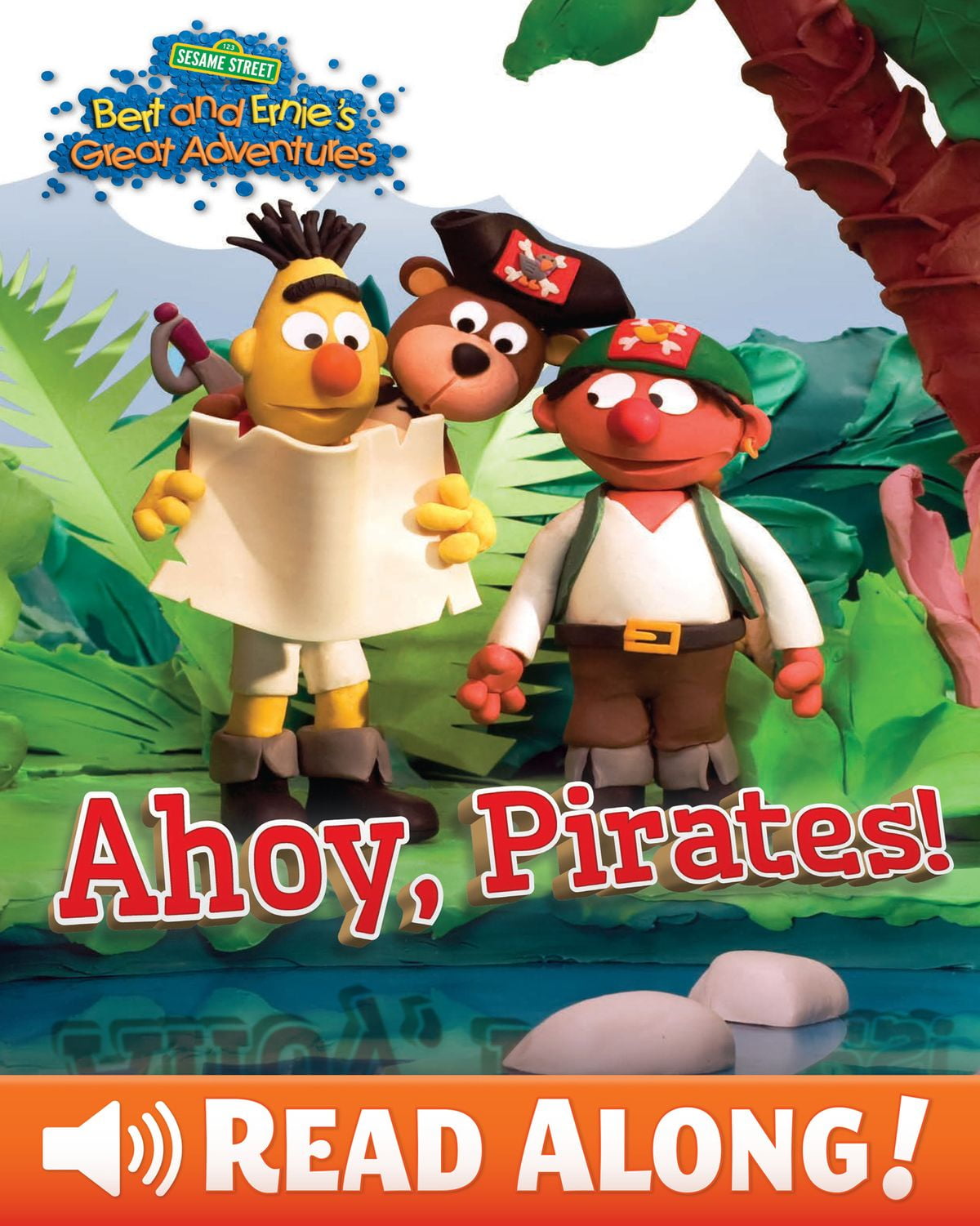 Bert and Ernie's Great Adventures Ahoy, Pirates! (Sesame Street Series