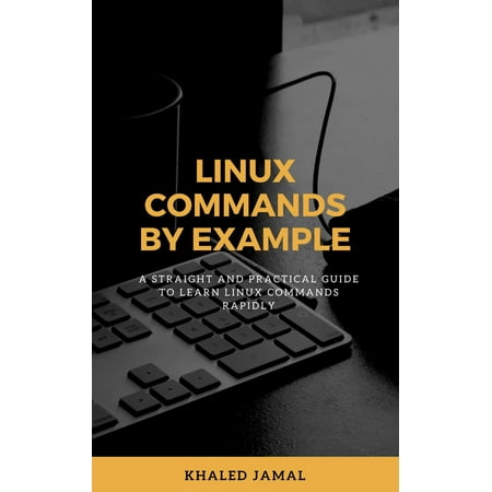 Linux Commands By Example - eBook
