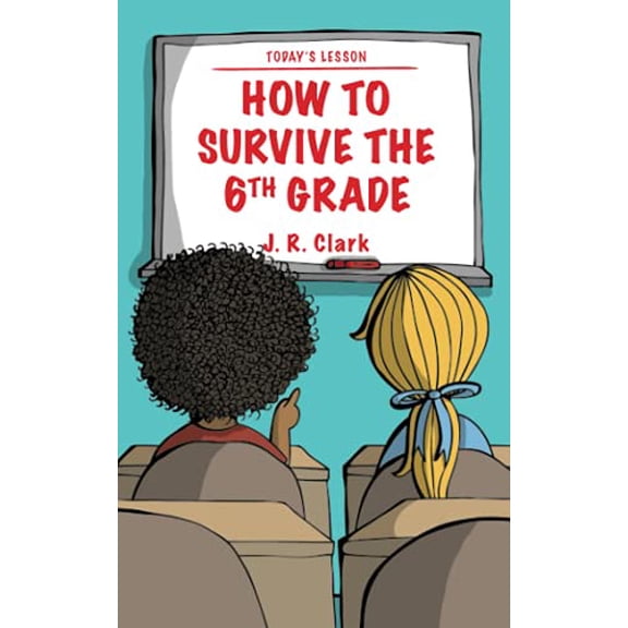 Pre-Owned How To Survive The 6th Grade Paperback