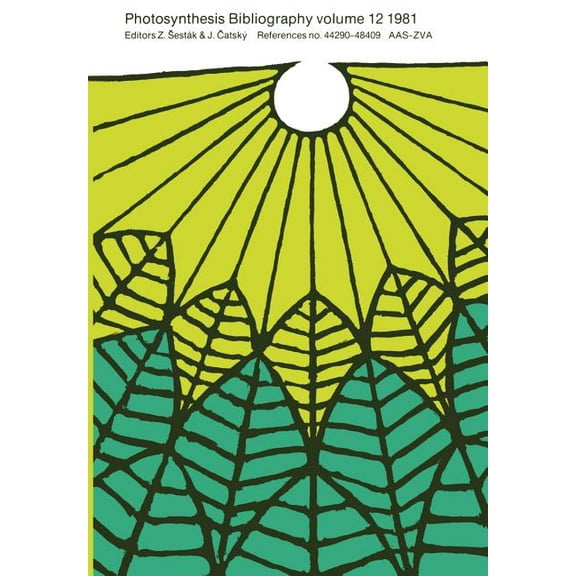 Photosynthesis Bibliography Photosynthesis Bibliography: References No. 44290-48409 / Aas-Zva, Book 12, (Paperback)