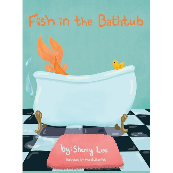 Fish in the Bathtub (Hardcover)