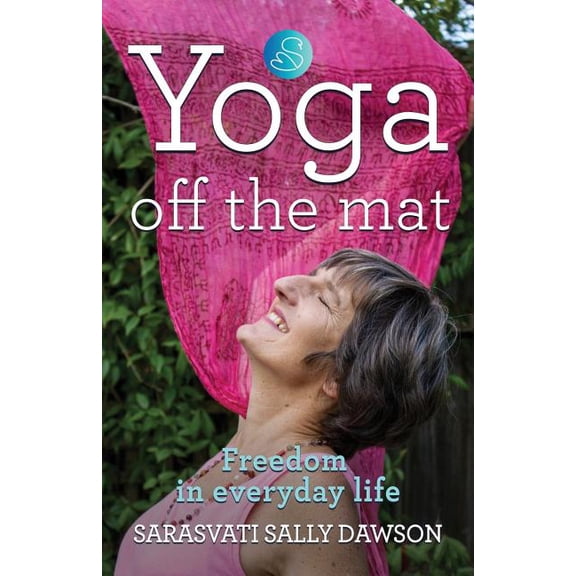 Yoga Off the Mat, (Paperback)