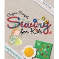 thumbnail image 1 of Super Simple Couture pour Enfants, Rosa M. Curto Broché, 1 of 1