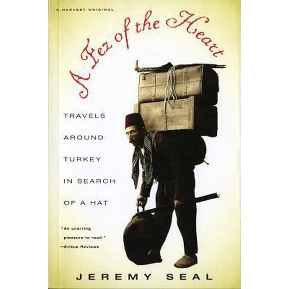 Pre-Owned A Fez of the Heart (Paperback) 0156003937 9780156003933