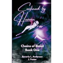Confined By Heaven, (Paperback)
