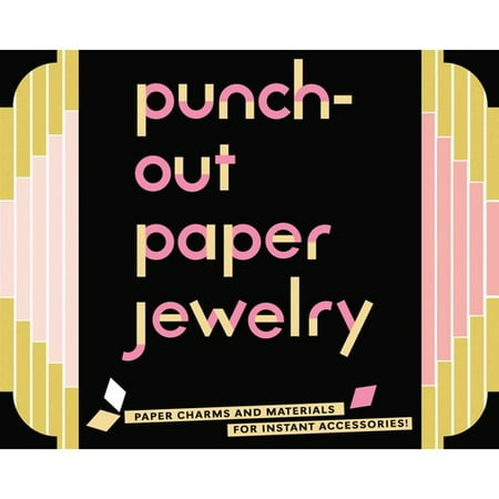 Punch-out Paper Jewelry: Paper Charms and Materials for Instant Accessories!