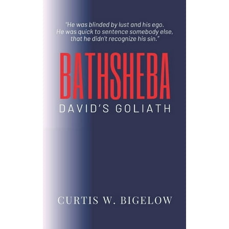 Bathsheba: David's Goliath (Paperback)