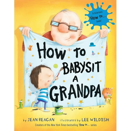 - How to Babysit a Grandpa (Hardcover)