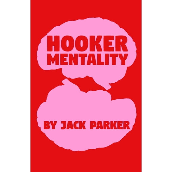 Hooker Mentality, (Paperback)