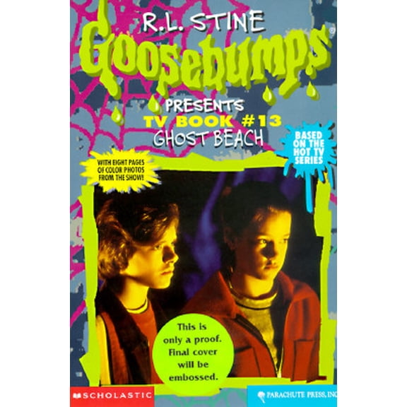 Ghost Beach (GOOSEBUMPS PRESENTS: TV BOOK) Paperback