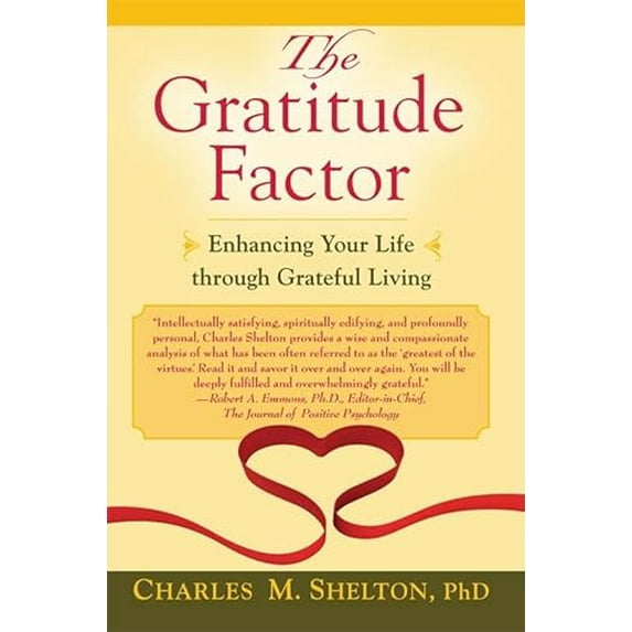 Pre-Owned The Gratitude Factor: Enhancing Your Life Through Grateful Living (Paperback) 1587680637 9781587680632