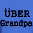 thumbnail image 3 of CafePress - UBER Grandpa T Shirt - Men's Classic Graphic Cotton T-Shirt, 3 of 4
