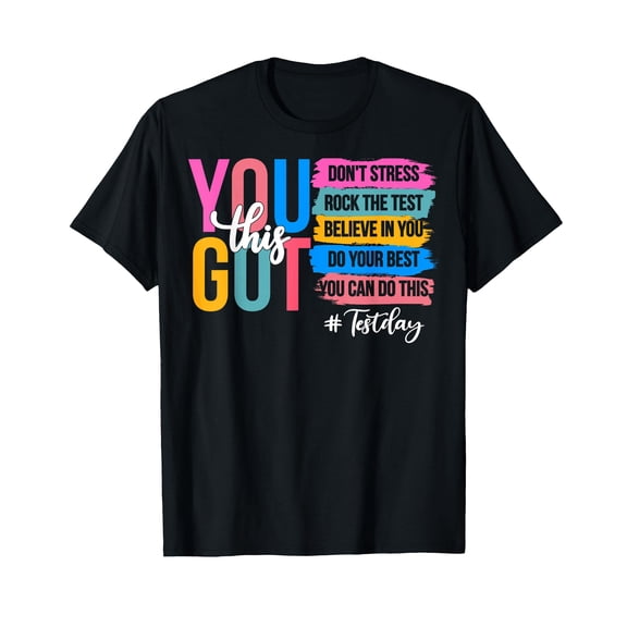 You Got This Don't Stress Rock The Test Day Teacher T-Shirt