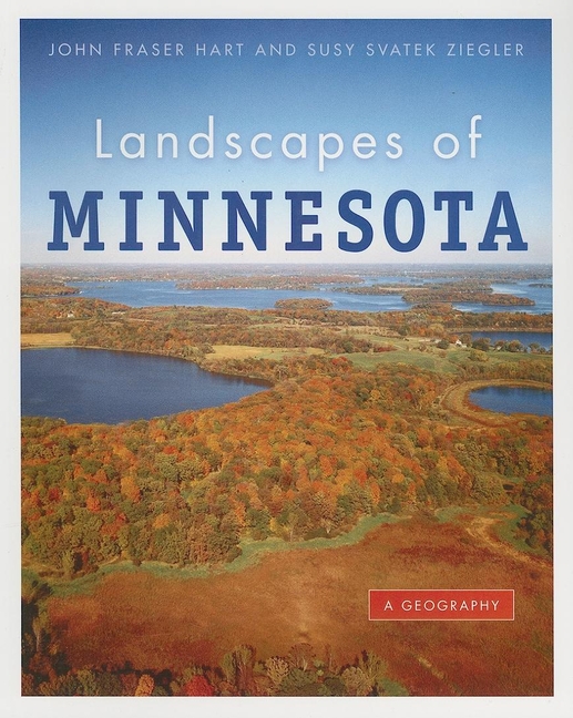 Landscapes of Minnesota : A Geography (Paperback) - Walmart.com - Walmart.com