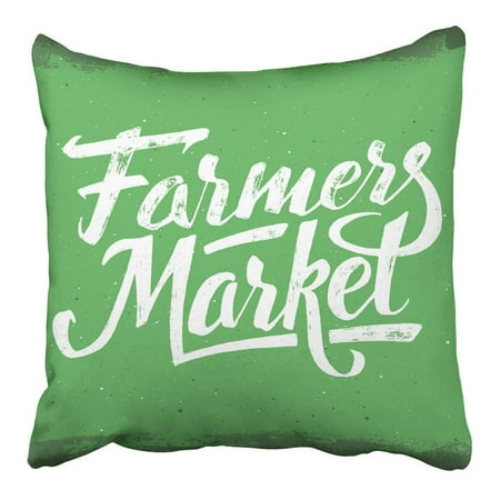 Pillow Retail Package - USART Sign Farmers Market Hand Lettering on Green Vegan Food Retail Vintage with Word Pillowcase Cushion Cover 20x20 inch