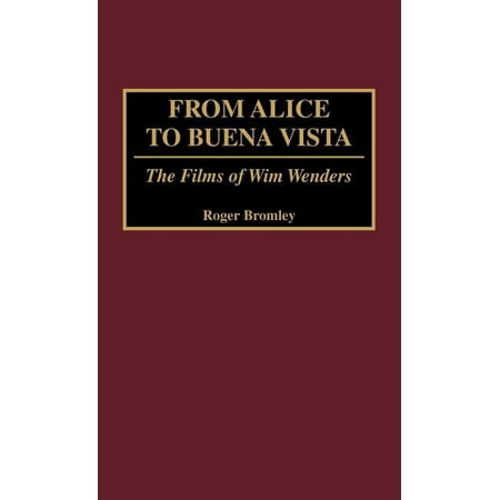 ISBN 9780275966485 product image for From Alice to Buena Vista: The Films of Wim Wenders (Hardcover) | upcitemdb.com