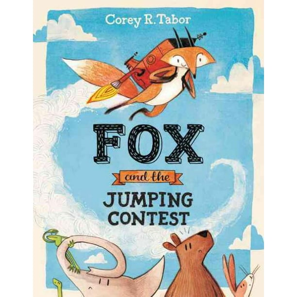 Fox et le Concours de Saut, Corey R. Tabor Couverture Rigide