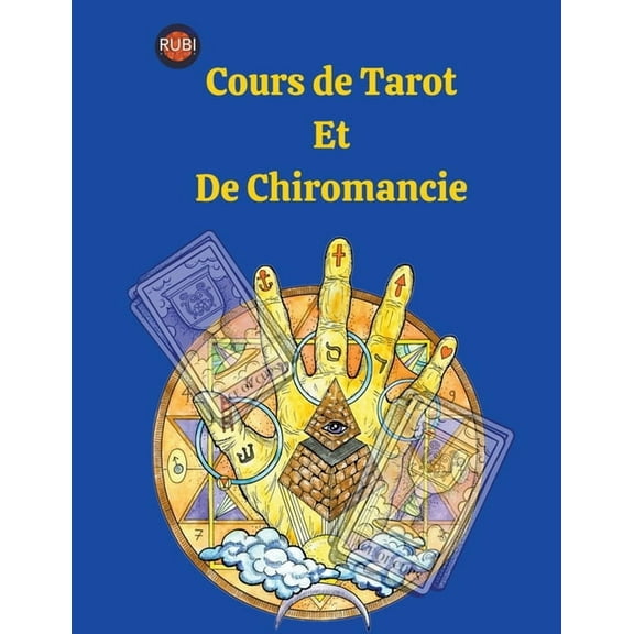 Cours de Tarot et de Chiromancie, (Paperback)