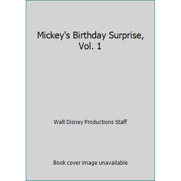 Pre-Owned Mickey's Birthday Surprise, Vol. 1 (Hardcover) 1885222343 9781885222343