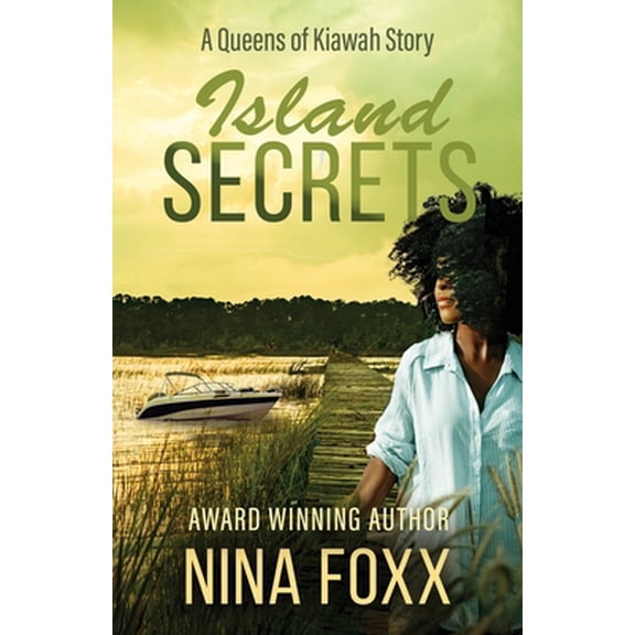 Pre-Owned Island Secrets: A Queens of Kiawah Story (Paperback) 0578295008 9780578295008