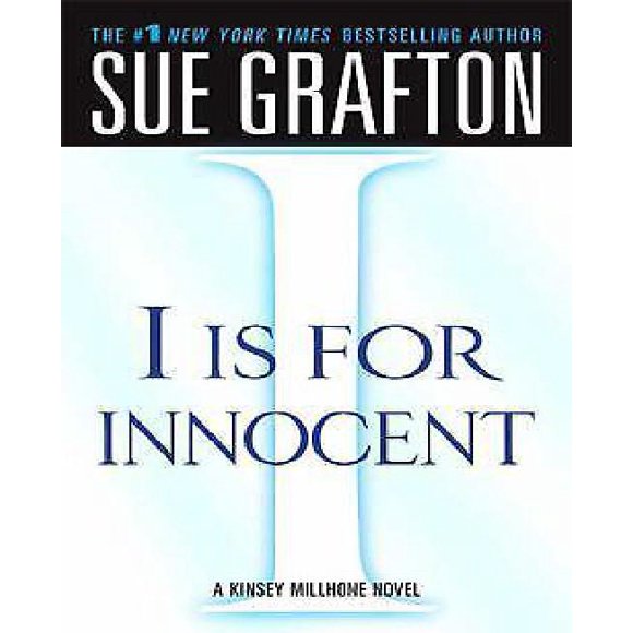 "I" is for Innocent: A Kinsey Millhone Novel (Kinsey Millhone Alphabet Mysteries)