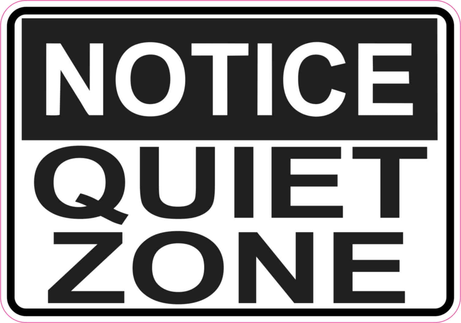 5in x 3.5in Notice Quiet Zone Sticker Vinyl Sign Business Signs Stickers -  Walmart.com