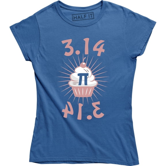 3.14 Pie Cup Cake Funny Geek Nerd Math Teacher Humor Number Women T-Shirt
