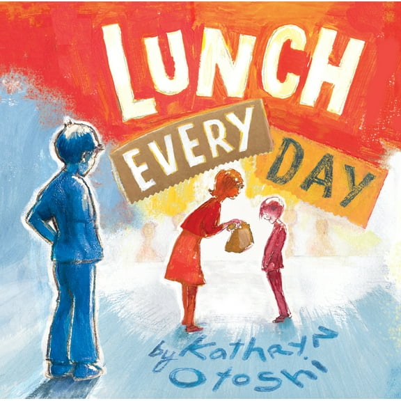 Lunch Every Day, (Hardcover)