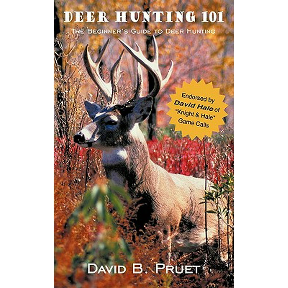 Deer Hunting 101 (Paperback)