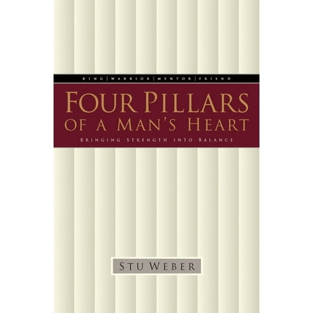 Four Pillars of a Man's Heart