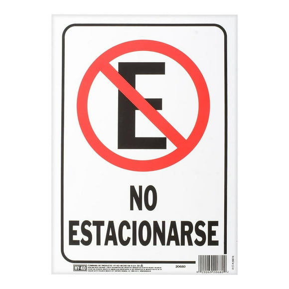 Letrero Exterior No Estacionarse Hy-Ko Plástico