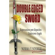 Double Edged Sword: Repercussions post dispatches: Undercover Angels (Paperback)